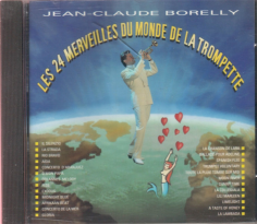 Les 24 Merveilles Du Monde de La Trompette